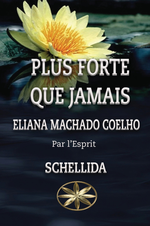 Boek PLUS FORTE QUE JAMAIS Eliana Machado Coelho