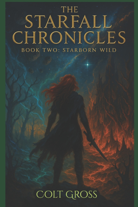 Kniha The Starfall Chronicles Colt Gross