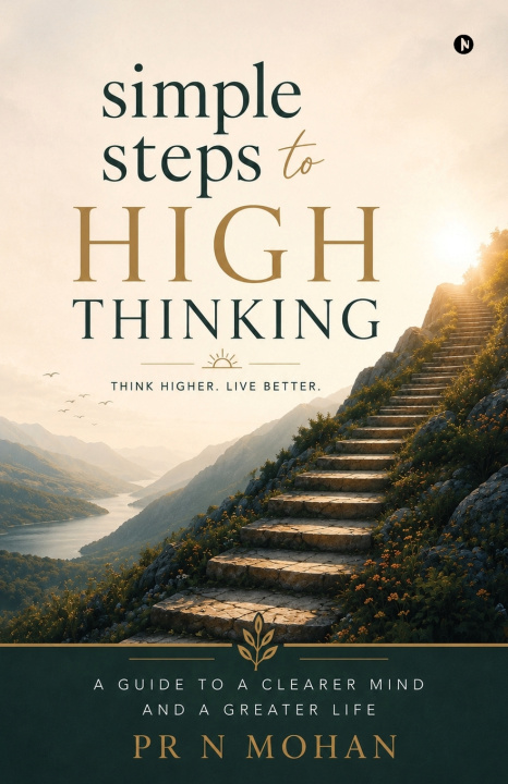 Kniha Simple Steps to High Thinking PR N Mohan