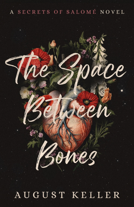 Kniha The Space Between Bones August Keller
