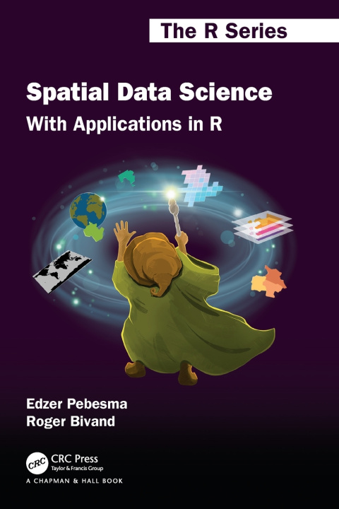 Book Spatial Data Science Edzer Pebesma