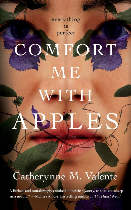 Book Comfort Me With Apples Catherynne M. Valente