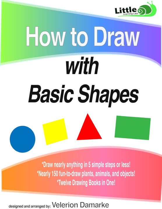 Book How to Draw with Basic Shapes Velerion Damarke