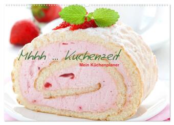 Kalendář/Diář Mhhh... Kuchenzeit Mein Küchenplaner (Wandkalender 2027 DIN A2 quer), CALVENDO Monatskalender Calvendo