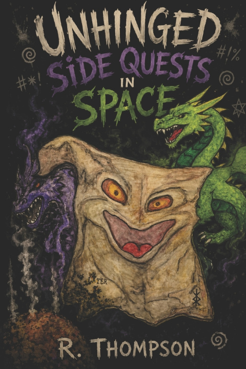 Kniha Unhinged Side Quests in Space R. Thompson