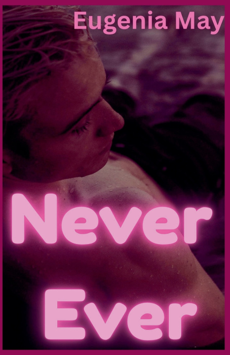 Βιβλίο Never Ever Eugenia May