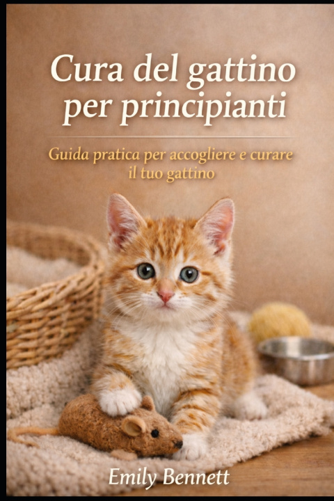 Kniha CURA DEL GATTINO PER PRINCIPIANTI A. Sunot