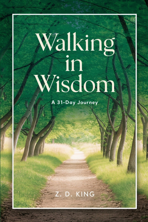 Livro Walking in Wisdom Zebedee D King