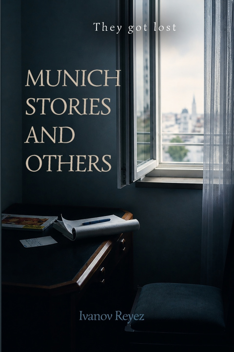Könyv Munich Stories and Others Ivanov Reyez