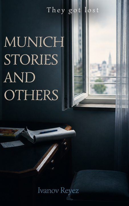 Könyv Munich Stories and Others Ivanov Reyez
