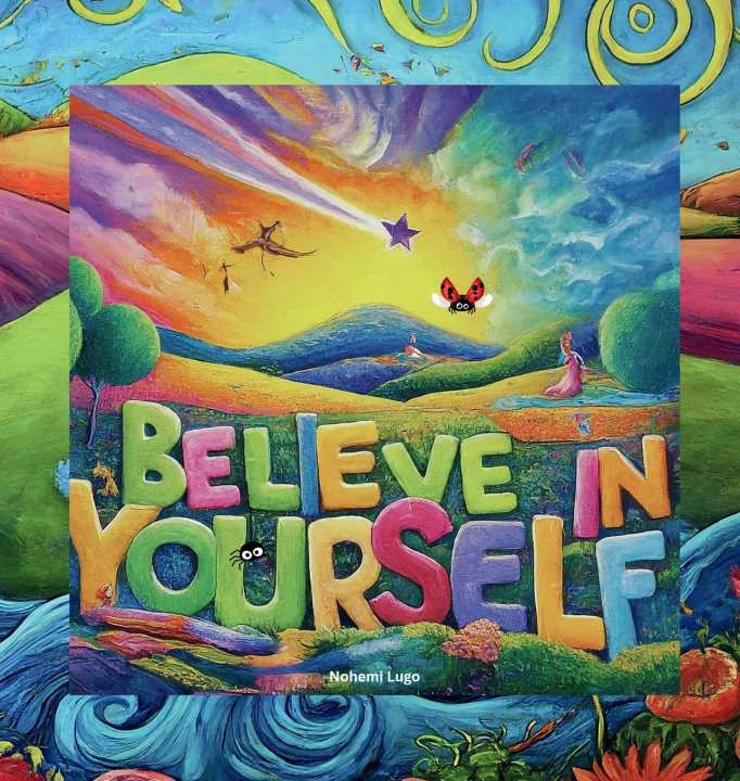 Livro Believe in yourself Nohemi Lugo