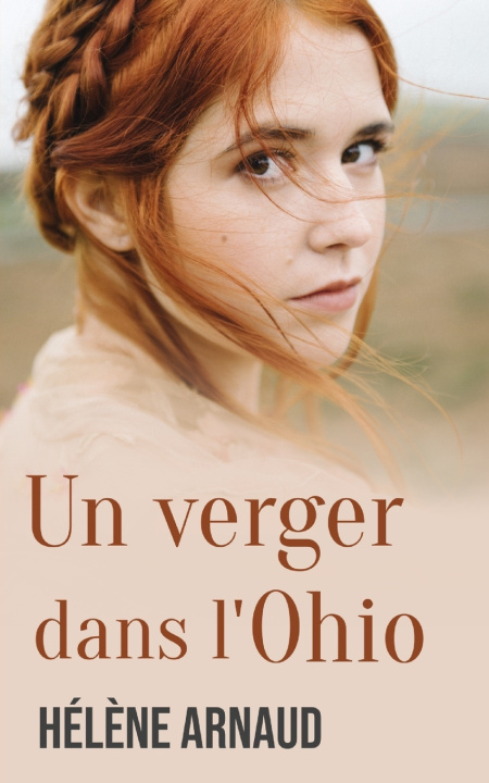 Könyv Un verger dans l'Ohio Hélène Arnaud