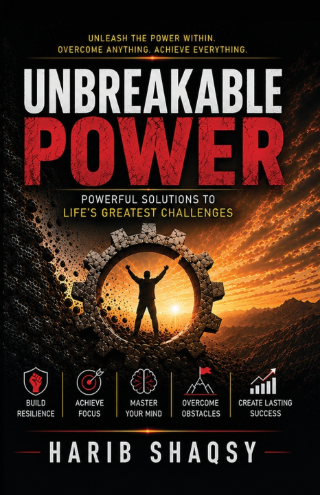 Boek Unbreakable Power Harib Shaqsy