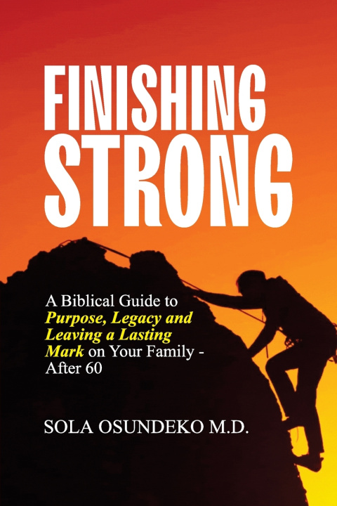 Libro FINISHING STRONG OLUSOLA OSUNDEKO