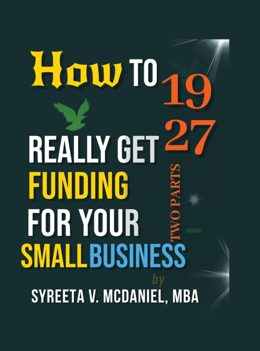 Könyv HTRGF Lesson 19, How Many Applied for Business Loans Features Lesson 27 MBA Syreeta V. McDaniel