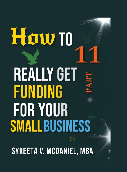 Buch HTRGF Lesson 11, What Are Good Business Loan Credit Scores MBA Syreeta V. McDaniel