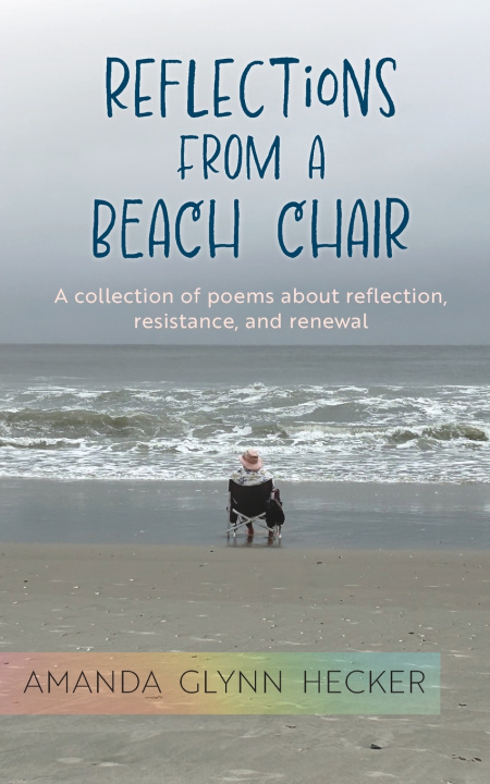 Книга Reflections from a Beach Chair Amanda Glynn Hecker