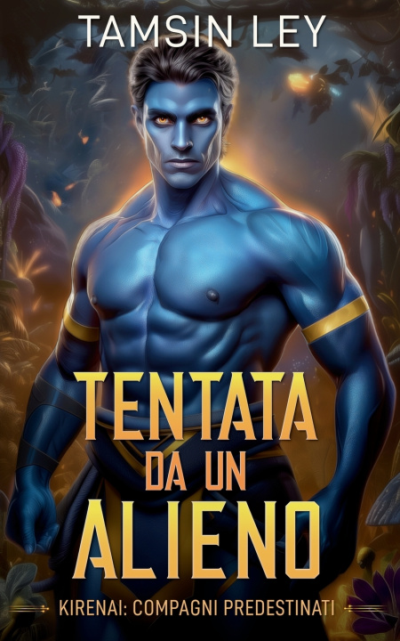 Книга Tentata da un alieno Tamsin Ley