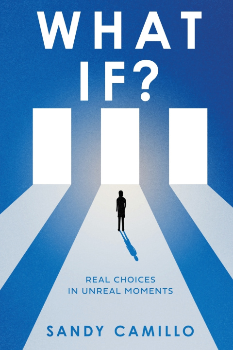 Книга What If? Sandy Camillo