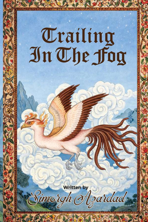 Libro Trailing in the Fog Simorgh Azardad