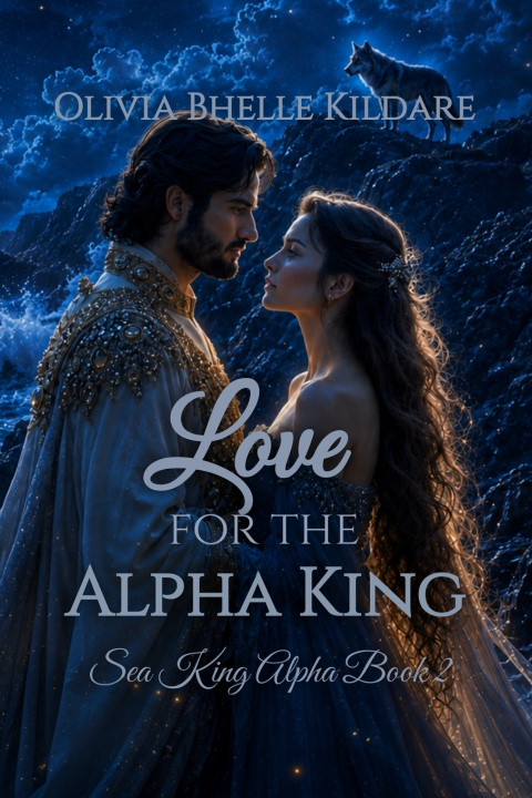 Buch Love for the Alpha King Olivia Bhelle Kildare