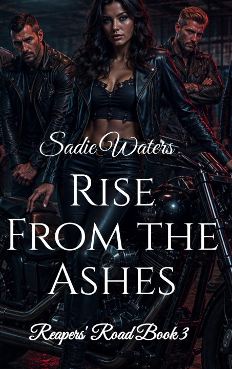 Könyv Rise From the Ashes Sadie Waters