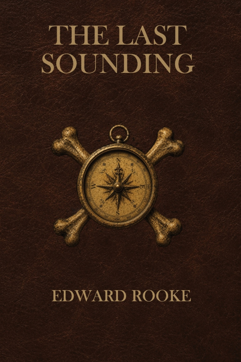 Livro The Last Sounding Edward Rooke