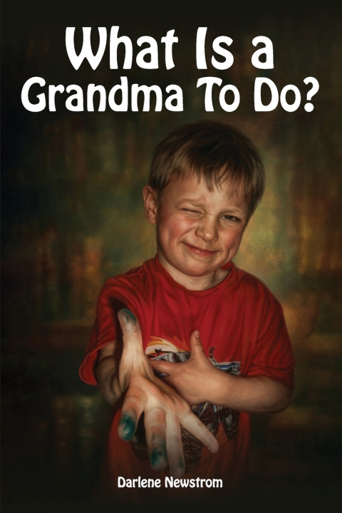 Boek What's A Grandma To Do? Darlene Newstrom