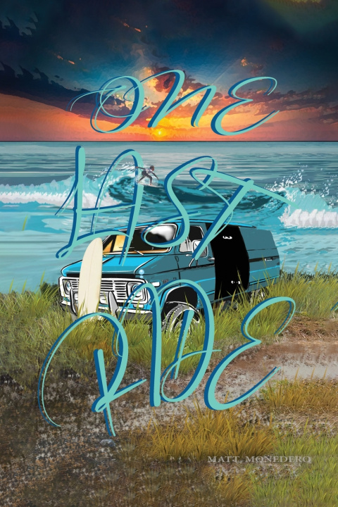 Carte One Last Ride Matthew Monedero