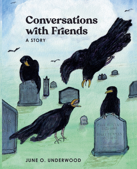 Könyv Conversations with Friends June O. Underwood