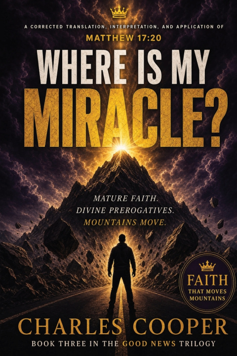 Carte Where Is My Miracle? Charles Cooper