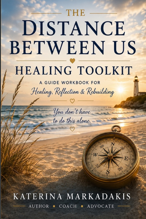 Carte Distance Between Us Healing Toolkit Katerina Markadakis