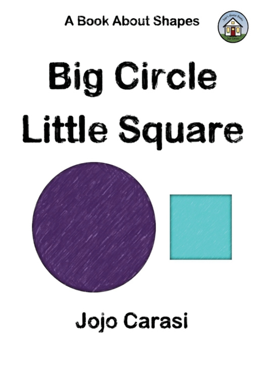 Livro Big Circle, Little Square Jojo Carasi
