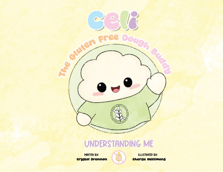 Könyv Celi The Gluten Free Dough Buddy Crystal Drennon