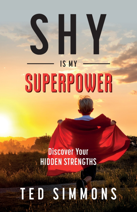 Buch Shy Is My Superpower Ted Simmons