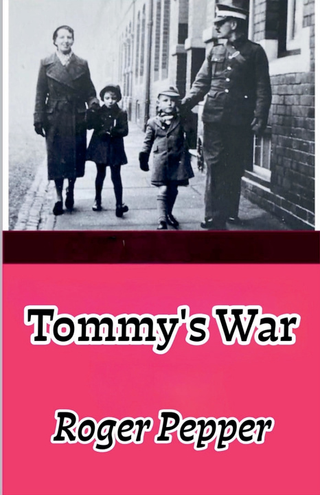 Book Tommy's War Roger Pepper
