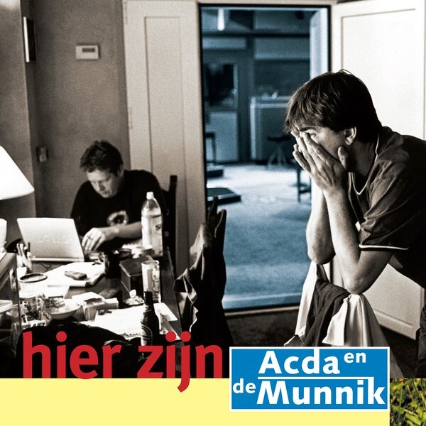 Audio Hier Zijn Acda en de Munnik