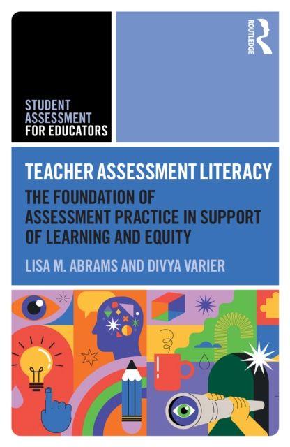 Book Teacher Assessment Literacy Divya Varier