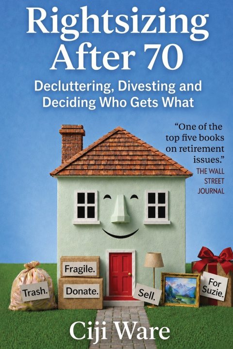Libro Rightsizing After 70 Ciji Ware