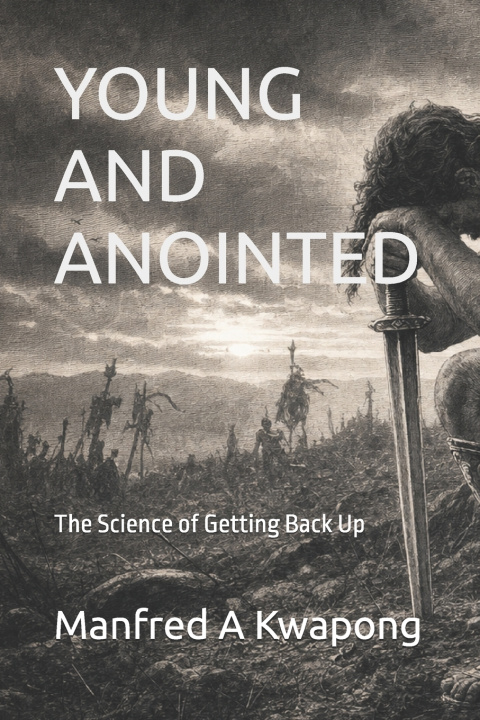 Livro YOUNG AND ANOINTED Manfred A Kwapong