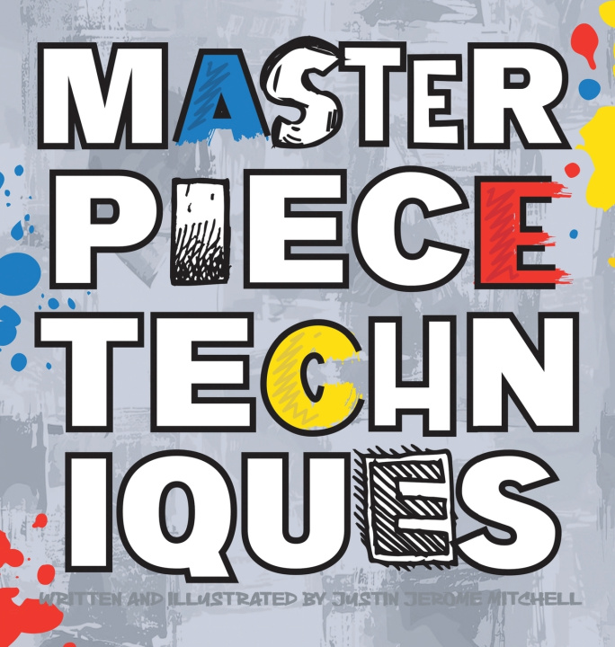 Book MASTERPIECE TECHNIQUES Justin Jerome Mitchell