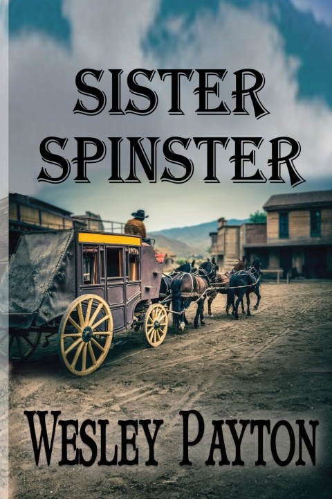 Book Sister Spinster Wes Payton
