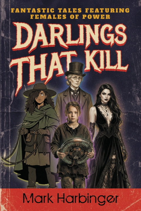 Libro Darlings That Kill Mark Harbinger