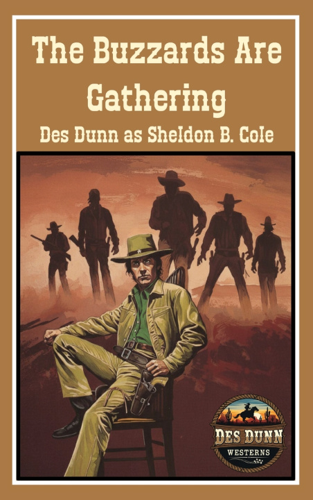 Boek The Buzzards Are Gathering Des Dunn
