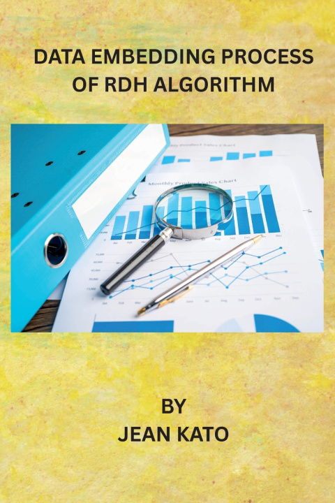 Kniha Data Embedding Process of RDH Algorithm Jean Kato