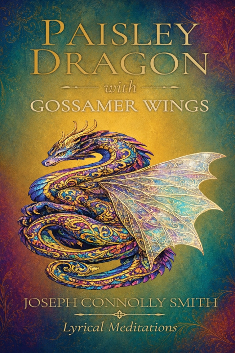 Książka Paisley Dragon with Gossamer Wings Joseph Connolly Smith