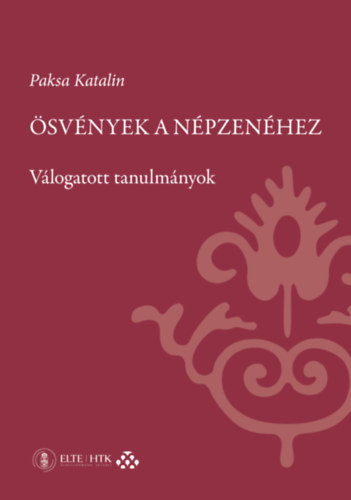 Книга Ösvények a népzenéhez Paksa Katalin