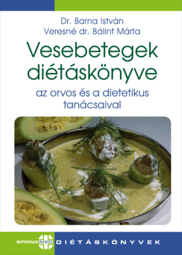 Könyv Vesebetegek diétáskönyve Dr. Barna István