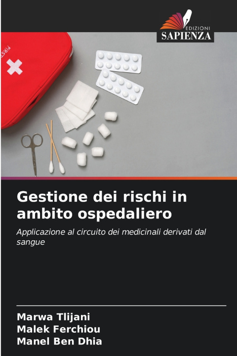 Buch Gestione dei rischi in ambito ospedaliero Marwa Tlijani