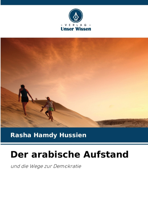 Libro Der arabische Aufstand Rasha Hamdy Hussien